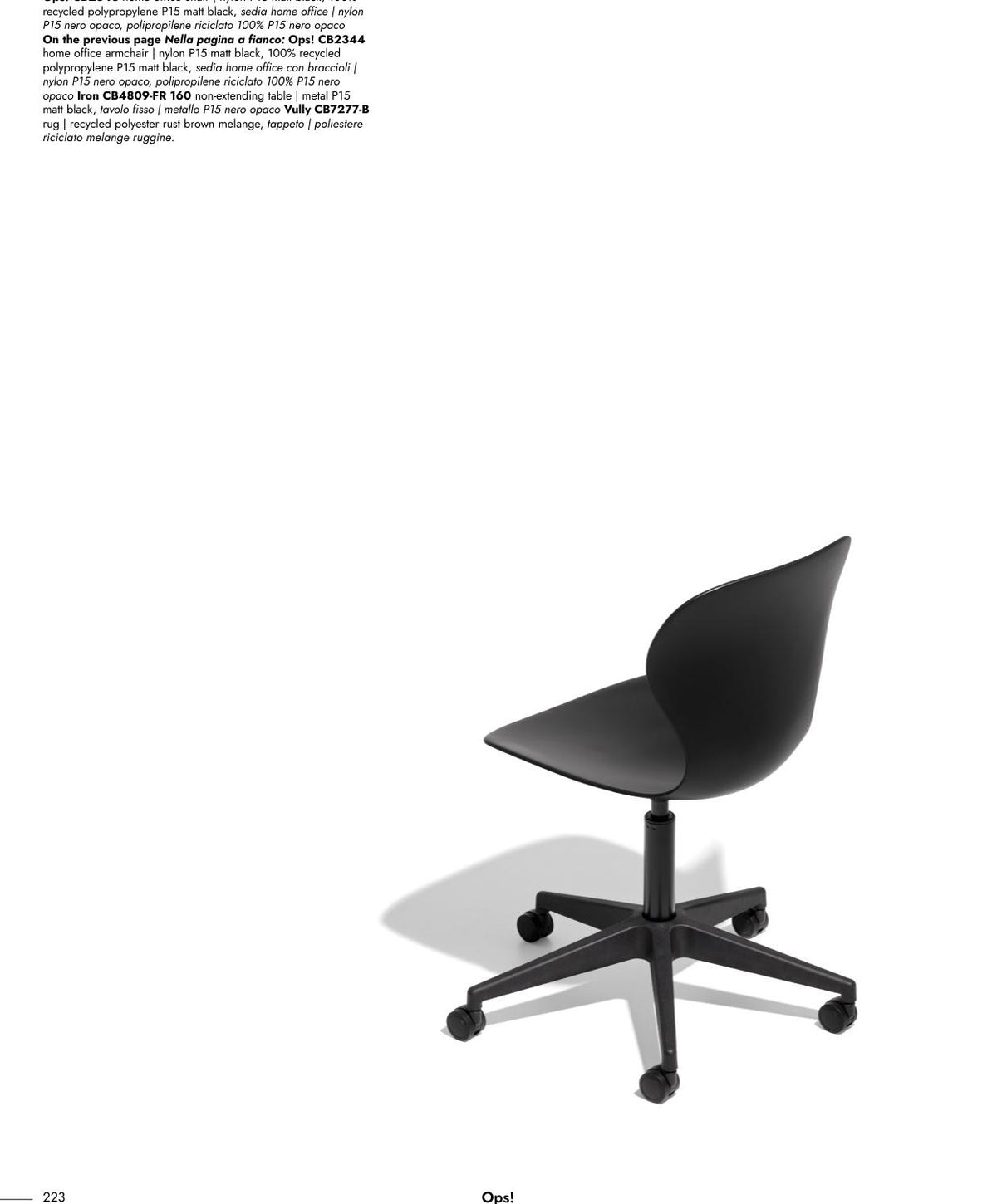 Connubia OPS! Home Office Chair CB2343 - P15 Matt Black frame and seat, studio photo